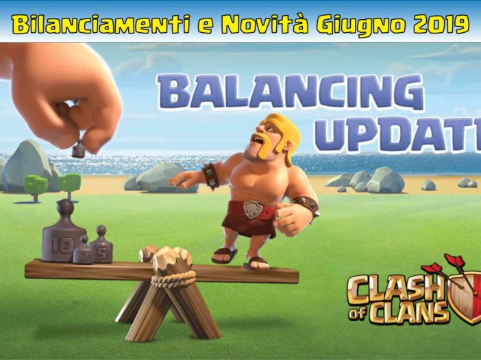 CoC bilanciamenti giugno 2019 Tutte le Novità