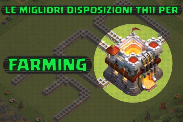 Disposizione TH11 FARMING GamesTutorial