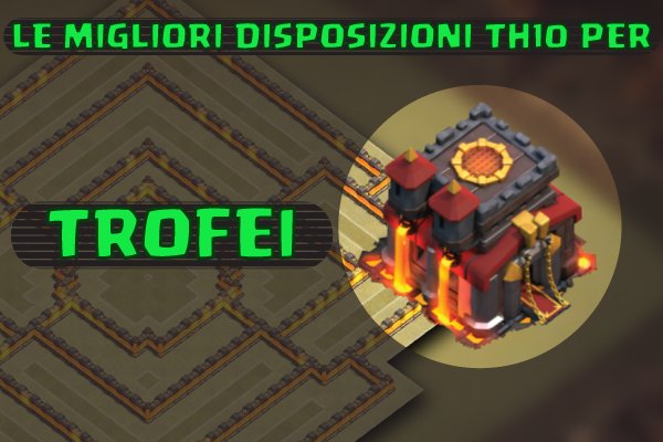 Disposizioni th10 trofei gamestutorial
