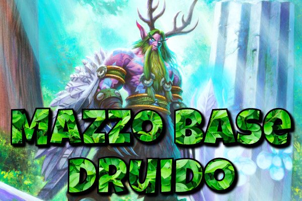 Mazzo Druido Hearthstone