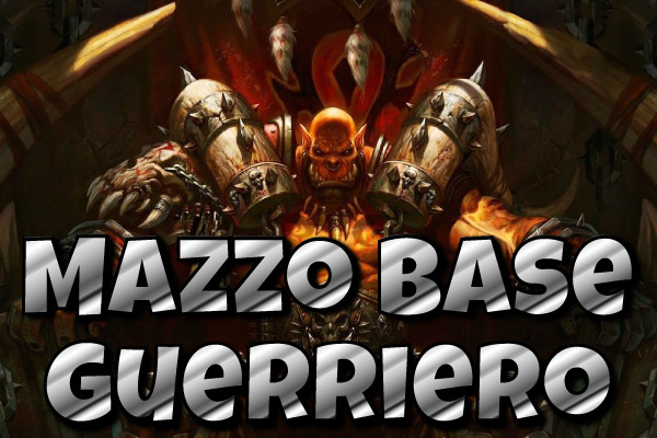Mazzo Guerriero Hearthstone