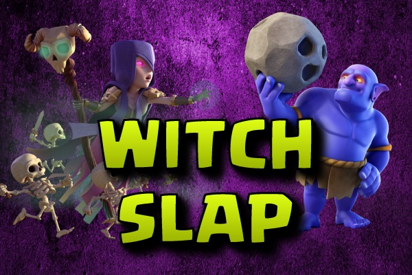 Witch Slap Clash of Clans GamesTutorial