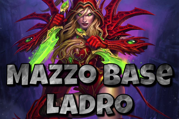 Mazzo Ladro Hearthstone