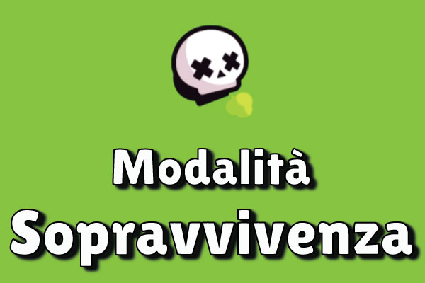 modalità sopravvivenza brawl stars