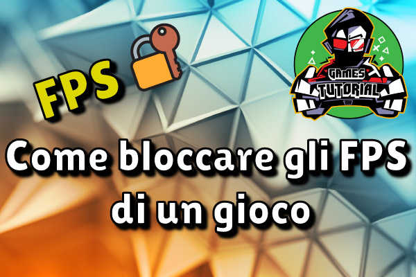 Bloccare gli FPS